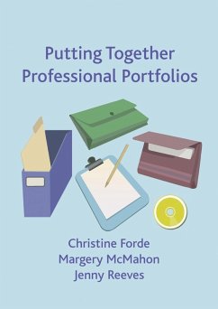 Putting Together Professional Portfolios (eBook, PDF) - Forde, Christine; Mcmahon, Margery; Reeves, Jenny