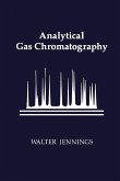 Analytical Gas Chromatography (eBook, PDF) Analytical Gas Chromatography (eBook, PDF)