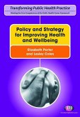 Policy and Strategy for Improving Health and Wellbeing (eBook, PDF)