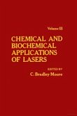 Chemical and Biochemical Applications of Lasers V3 (eBook, PDF)