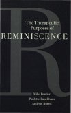The Therapeutic Purposes of Reminiscence (eBook, PDF)