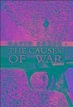 The Causes of War (eBook, PDF) The Causes of War (eBook, PDF)