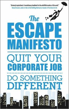 The Escape Manifesto (eBook, ePUB) - Escape The City