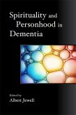 Spirituality and Personhood in Dementia (eBook, ePUB)