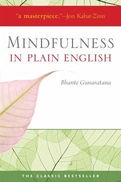 Mindfulness in Plain English (eBook, ePUB) - Gunaratana, Bhante