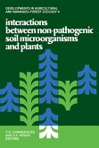 Interactions Between Non-Pathogenic Soil Microorganisms And Plants (eBook, PDF)
