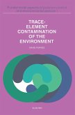 Trace Element Contamination of the Environment (eBook, PDF)