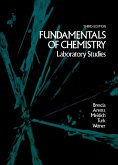 Fundamentals of Chemistry: Laboratory Studies (eBook, PDF) Fundamentals of Chemistry: Laboratory Studies (eBook, PDF)