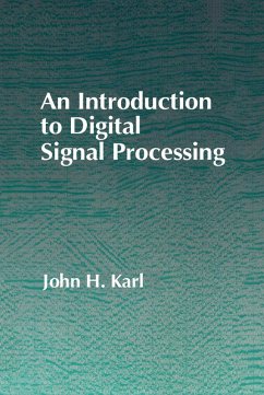 An Introduction to Digital Signal Processing (eBook, PDF) - Karl, John H.