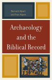 Archaeology and the Biblical Record (eBook, ePUB)