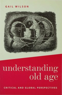Understanding Old Age (eBook, PDF) - Wilson, Gail