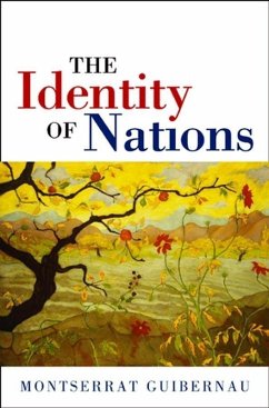 The Identity of Nations (eBook, ePUB) - Guibernau, Montserrat