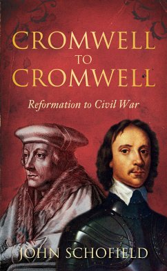 Cromwell to Cromwell (eBook, ePUB) - Schofield, John