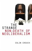 The Strange Non-death of Neo-liberalism (eBook, PDF)