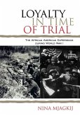 Loyalty in Time of Trial (eBook, ePUB)