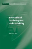 International Trade Disputes and EU Liability (eBook, PDF)