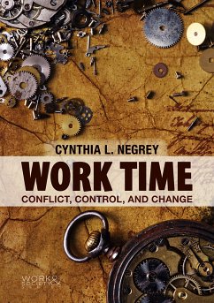 Work Time (eBook, PDF) - Negrey, Cynthia L.