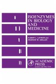 Isoenzymes In Biology and Medicine (eBook, PDF)