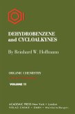 Dehydrobenzene and Cycloalkynes (eBook, PDF)