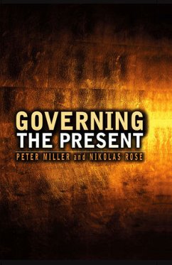 Governing the Present (eBook, ePUB) - Rose, Nikolas; Miller, Peter