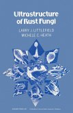 Ultrastructure of rust Fungi (eBook, PDF)