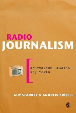 Radio Journalism (eBook, PDF) - Starkey, Guy; Crisell, Andrew