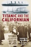 Titanic and the Californian (eBook, ePUB)