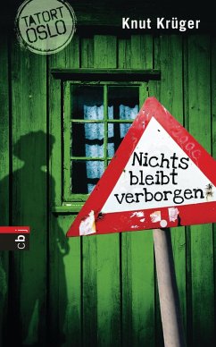 Nichts bleibt verborgen / Tatort Oslo Bd.2 (eBook, ePUB) - Krüger, Knut