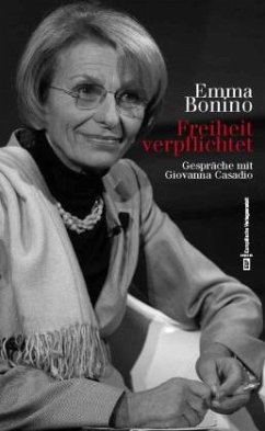 Freiheit verpflichtet - Bonino, Emma