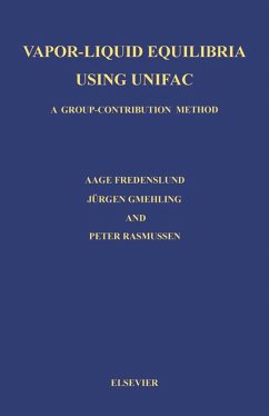 Vapor-Liquid Equilibria Using Unifac (eBook, PDF) - Fredenslund, Aage