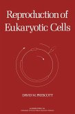 Reproduction of Eukaryotic Cells (eBook, PDF)