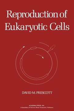 Reproduction of Eukaryotic Cells (eBook, PDF) - Prescott, David M.