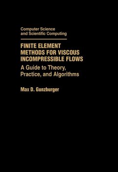 Finite Element Methods for Viscous Incompressible Flows (eBook, PDF) - Gunzburger, Max D.