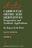 Carboxylic Ortho Acid Derivatives: Preparation and Synthetic Applications (eBook, PDF)
