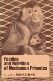 Feeding and Nutrition of Nonhuman primates (eBook, PDF)