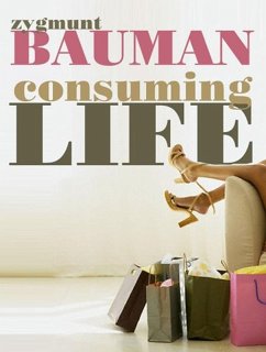 Consuming Life (eBook, ePUB) - Bauman, Zygmunt