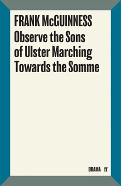 Cover Observe the Sons of Ulster Marching Towards the Somme (eBook, ePUB)