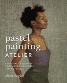 Pastel Painting Atelier (eBook, ePUB)