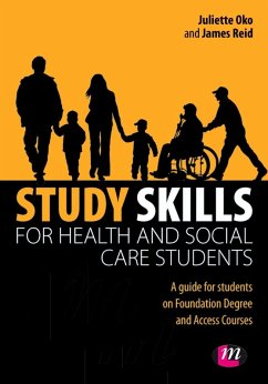 Study Skills for Health and Social Care Students (eBook, PDF) - Oko, Juliette; Reid, James