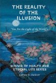 Reality of the Illusion (eBook, ePUB)