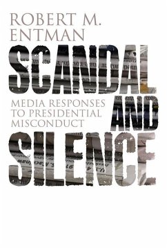 Scandal and Silence (eBook, PDF) - Entman, Robert M.