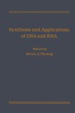 Synthesis And Applications Of DNA And RNA (eBook, PDF)