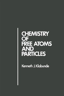 Chemistry of Free Atoms and Particles (eBook, PDF) Cover Chemistry of Free Atoms and Particles (eBook, PDF)