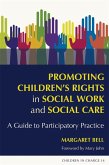 Promoting Children's Rights in Social Work and Social Care (eBook, ePUB)