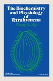 The Biochemistry and Physiology of Tetrahymena (eBook, PDF)