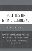 Politics of Ethnic Cleansing (eBook, ePUB) Politics of Ethnic Cleansing (eBook, ePUB)