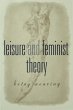 Leisure and Feminist Theory (eBook, PDF) - Bild 1