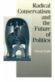Radical Conservatism and the Future of Politics (eBook, PDF)