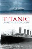 Titanic and the Mystery Ship (eBook, ePUB)