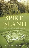 Spike Island (eBook, ePUB)